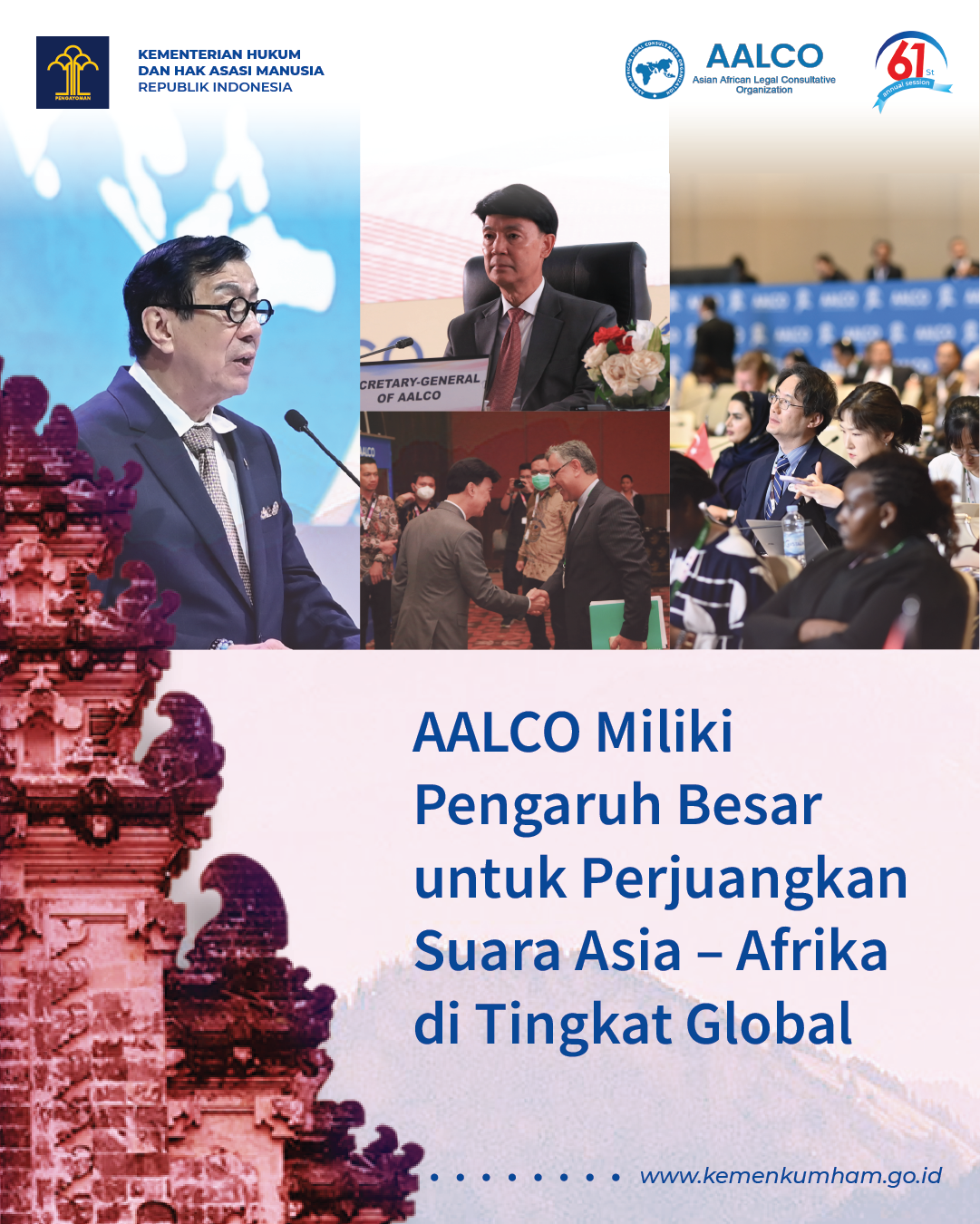 AALCO Miliki Pengaruh Besar Untuk Perjuangkan  Suara Asia – Afrika di Tingkat Global